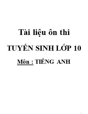 Tài liệu ôn thi tuyển sinh Khối 10 môn Tiếng Anh